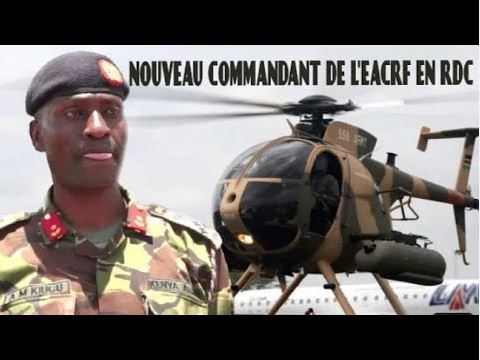 DRC: Ingabo z'akarere EACRF zabonye umuyobozi mushya nyuma y'uko Gen. Nyagah asezeye