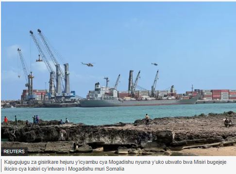 Misiri yohereje ubwato bwuzuye intwaro i Mogadishu! Harakekwa intambara yeruye