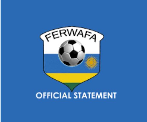 FERWAFA yasabye Abanyarwanda imbabazi nyuma y'uko Amavubi atewe mpaga