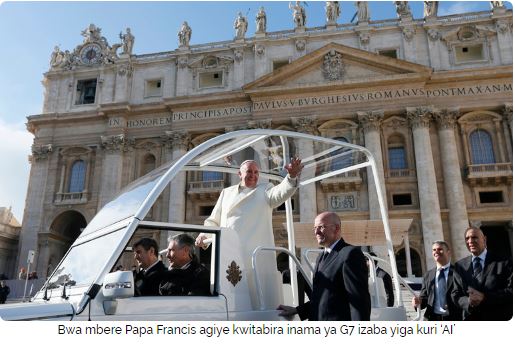 Papa Francis agiye kwitabira inama yiga ku ikoreshwa ry'ubwenge bukorano