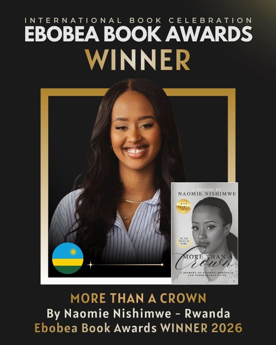 Nishimwe Naomie Yegukanye Ibihembo Bitatu Bikomeye muri Ebobea Book Awards 2026