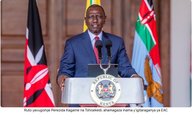 Ruto yavugishije Perezida Kagame na Tshisekedi, ahamagaza inama y'igitaraganya ya EAC
