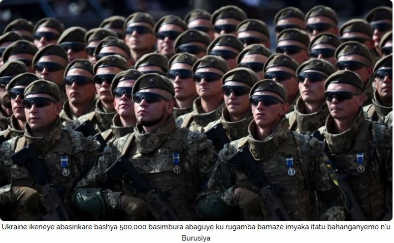 Ukraine ikeneye abasirikare bashya 500,000 ngo ikomeze guhangana n'Uburusiya