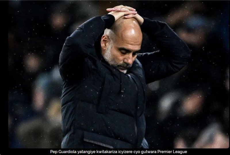 Pep Guardiola ufatwa nka mwarimu wa ruhago ntiyizeye kongera gutwara Premier League 