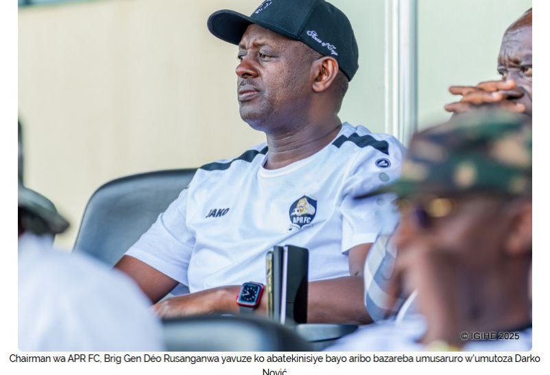 Chairman wa APR FC yavuze ku mutoza Darko Nović usabirwa kwirukanwa